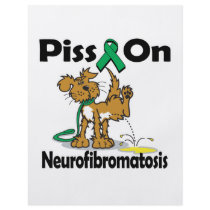 Piss On Neurofibromatosis Flyer