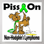 Piss On Non-Hodgkins Lymphoma posters