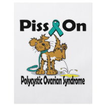 Piss On Polycystic Ovarian Syndrome Personalized Flyer