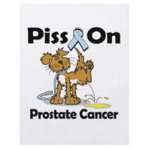 Piss On Prostate Cancer Full Color Flyer
