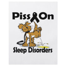 Piss On Sleep Disorders Flyers