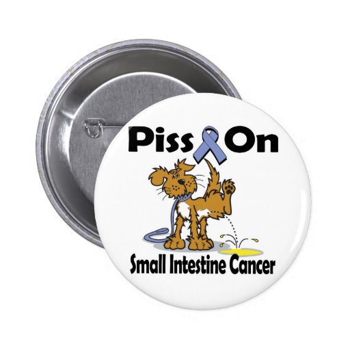 Piss On Small Intestine Cancer Pin