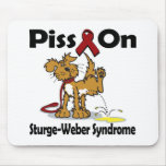 Piss On Sturge-Weber Syndrome Mouse Pad