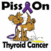 Piss On Thyroid Cancer Acrylic Cut Outs