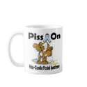 Piss On Velo-Cardio Facial Syndrome mugs by animals4acause Piss On Velo-Cardio Facial Syndrome mugs