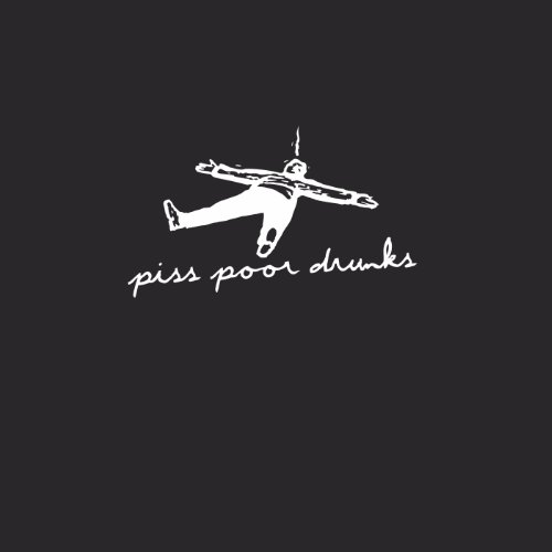 piss poor drunks - black tee shirt