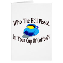 Pissed In Coffee Cards