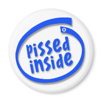 Pissed Inside Fridge Magnet