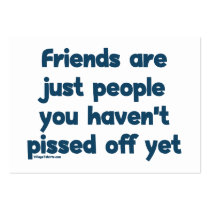Pissed Off Friends Business Card