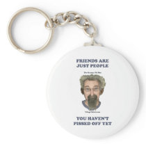Pissed Off Friends Key Chain