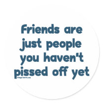 Pissed Off Friends