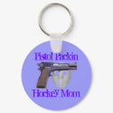 Pistol Packin' Hockey Mama keychains by KnightOwl Pistol Packin' Hockey Mama keychains