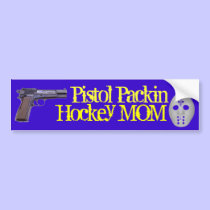 Pistol Packin Hockey Mom! bumper stickers