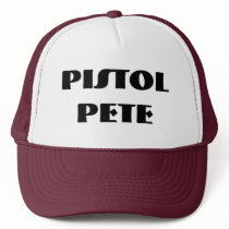 PISTOL PETE HAT