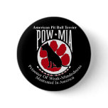 Pit Bull Button POW MIA Style