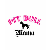 Pit Bull Mama T-shirt