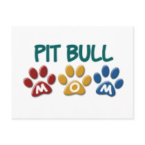 PIT BULL TERRIER Mom Paw Print 1 postcards by poochloverstuff PIT BULL TERRIER Mom Paw Print 1 postcards