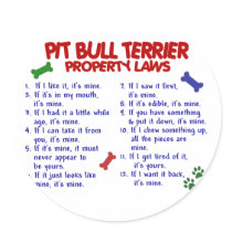 PIT BULL TERRIER Property Laws 2 Sticker
