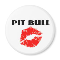 Pit Bull with Lipstick - THE ORIGINAL magnets