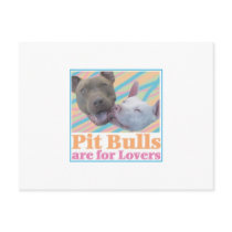 Pit Bulls are for Lovers postcard