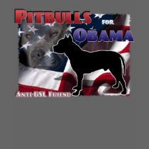 Pit Bulls for Obama, Anti-BSL Friend t-shirts