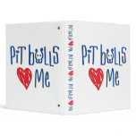 Pit Bulls Love Me Vinyl Binder