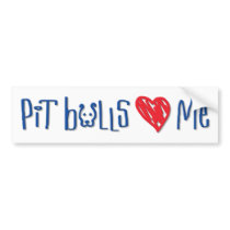 Pit Bulls Love Me bumper stickers by HardtGraphicArdts Pit Bulls Love Me bumper stickers