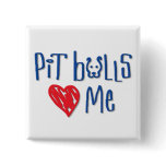 Pit Bulls Love Me buttons
