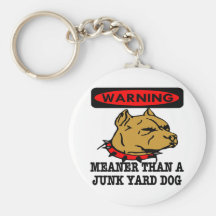 Pit Meaner Junkyard Dog Keychains