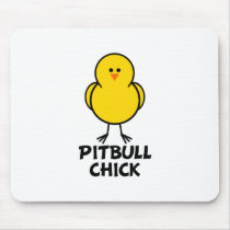 Pitbull Chick Mouse Pad