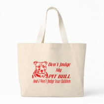 PITBULL DON'T JUDGE BAG