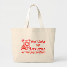 PITBULL DON'T JUDGE BAG