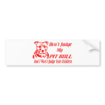 PITBULL DON'T JUDGE BUMPER STICKERS