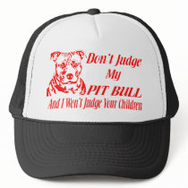 PITBULL DON'T JUDGE TRUCKER HAT