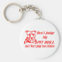 PITBULL DON'T JUDGE KEY CHAIN