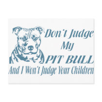 PITBULL DON'T JUDGE POST CARD