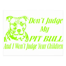 PITBULL DON'T JUDGE POSTCARD