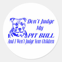 PITBULL DON'T JUDGE STICKERS