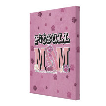 Pitbull MOM Canvas Prints