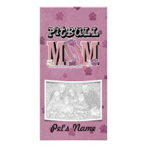 Pitbull MOM Photo Cards