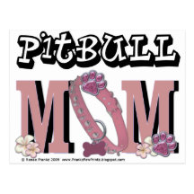 Pitbull MOM Post Cards