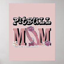 Pitbull MOM Posters