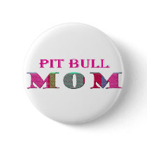 PitBullMom Button