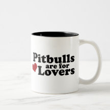 Pitbulls are for Lovers Coffee Mug