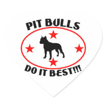 PITBULLS DO IT BEST HEART STICKERS