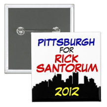 Pittsburgh for Santorum 2012 Pinback Buttons