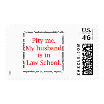 Pity me...husband, Law School postage