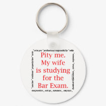 Pity me...wife keychains