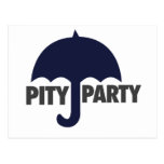 Pity Party Post Cards