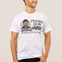 Piyush is My Homeboy 2012 Gear t-shirts by JindalMyHomeboy Piyush is My Homeboy 2012 Gear t-shirts